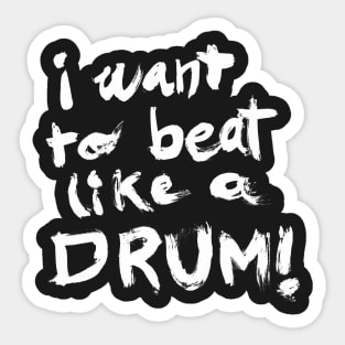 DRUM BEAT Sticker